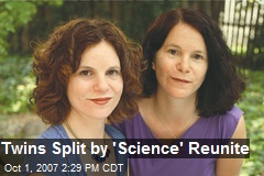 Twins Split by 'Science' Reunite