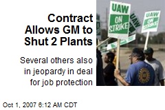 Contract Allows GM to Shut 2 Plants