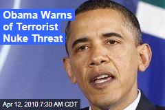 Obama Warns of Terrorist Nuke Threat