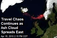 Travel Chaos Continues as Ash Cloud Spreads East
