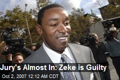 Jury's Almost In: Zeke is Guilty