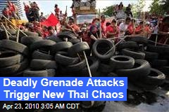 Deadly Grenade Attacks Trigger New Thai Chaos