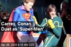 Carrey, Conan Duet as 'Super-Men'