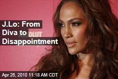 J.Lo: From Diva to Disappointment