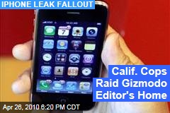 Calif. Cops Raid Gizmodo Editor's Home