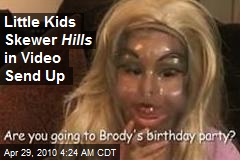 Little Kids Skewer Hills in Video Send Up