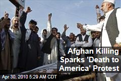 Afghan Killing Sparks 'Death to America' Protest