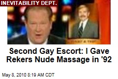Second Gay Escort: I Gave Rekers Nude Massage in '92