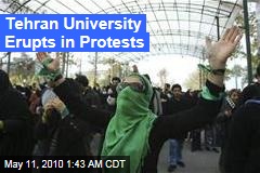Tehran University Erupts in Protests