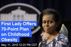 First Lady Offers 70-Point Plan on Childhood Obesity