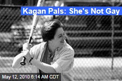 Kagan Pals: She's Not Gay