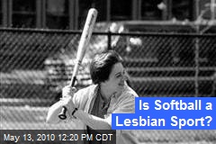 Is Softball a Lesbian Sport?