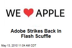 Adobe Strikes Back In Flash Scuffle