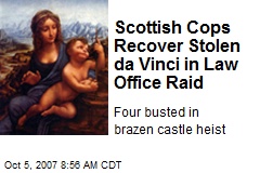 Scottish Cops Recover Stolen da Vinci in Law Office Raid