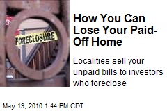 How You Can Lose Your Paid-Off Home
