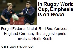 In Rugby World Cup, Emphasis Is on World