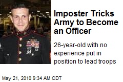 Imposter Tricks Army to Become an Officer