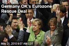 Germany OK's Eurozone Rescue Deal
