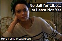 No Jail for LiLo... at Least Not Yet