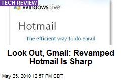 Look Out, Gmail: Revamped Hotmail Is Sharp