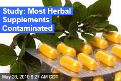 Study: Most Herbal Supplements Contaminated
