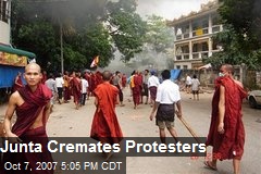 Junta Cremates Protesters