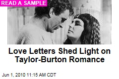 Love Letters Shed Light on Taylor-Burton Romance