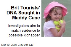 Brit Tourists' DNA Sought in Maddy Case
