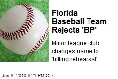Florida Baseball Team Rejects 'BP'