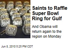 Saints to Raffle Super Bowl Ring for Gulf