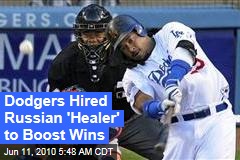 Dodgers Hired 'Healer' to Boost Wins