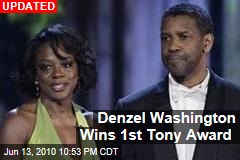 Denzel Washington Wins 1st Tony Award