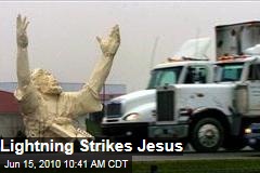 Jesus Destroyed by Lightning?
