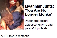 Myanmar Junta: 'You Are No Longer Monks'