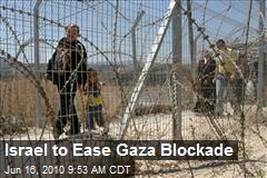 Israel to Ease Gaza Blockade