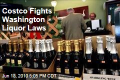 Costco Fights Washington Liquor Laws