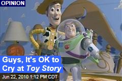 Guys, It's OK to Cry at Toy Story