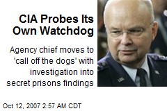 CIA Probes Its Own Watchdog