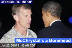 McChrystal's a Bonehead
