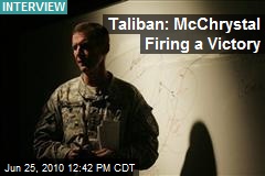 Taliban: McChrystal Firing a Victory