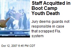 Staff Acquitted in Boot Camp Youth Death