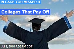 Colleges That Pay Off