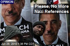 Please, No More Nazi References
