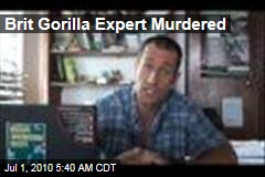 Brit Gorilla Expert Murdered