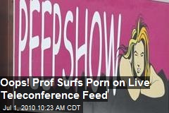 Professor Surfs Porn During Live Teleconference