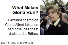 What Makes Gloria Run?