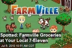 Spotted: Farmville Groceries At Your Local 7-11