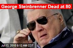 George Steinbrenner Dead at 80