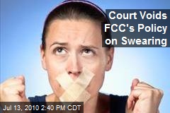 Court Voids FCC's Policy on Swearing
