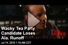 Wacky Tea Party Candidate Loses Ala. Runoff